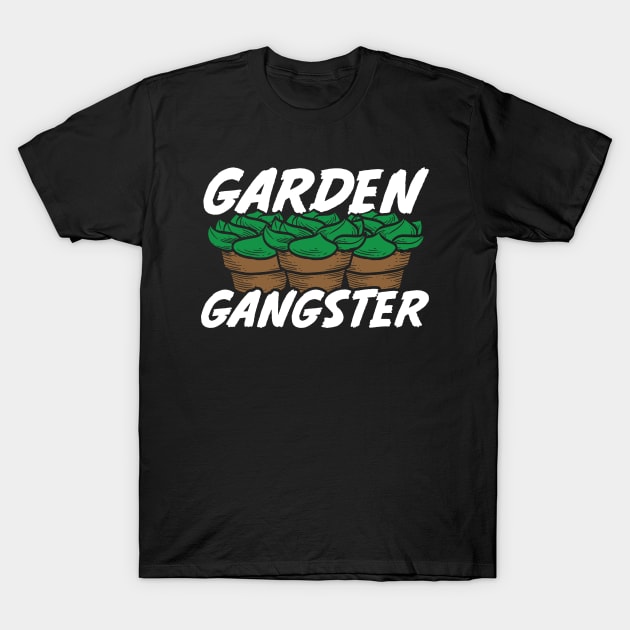 GARDEN GANGSTER T-Shirt by savariya